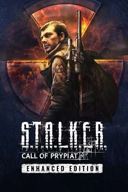 S.T.A.L.K.E.R.: Call of Prypiat - Enhanced Edition S.T.A.L.K.E.R.: Call of Prypiat - Enhanced Edition