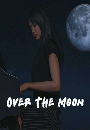 Over the Moon Over the Moon