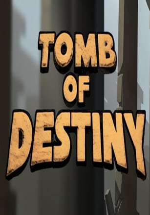 Tomb of Destiny Tomb of Destiny