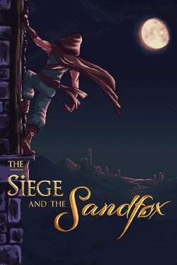 The Siege and the Sandfox The Siege and the Sandfox