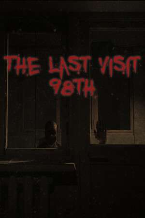 The Last Visit: 98th The Last Visit: 98th