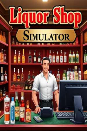 Liquor Shop Simulator Liquor Shop Simulator