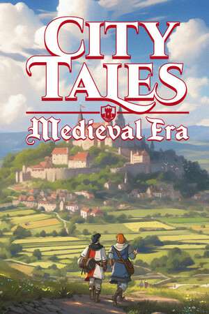 City Tales - Medieval Era City Tales - Medieval Era