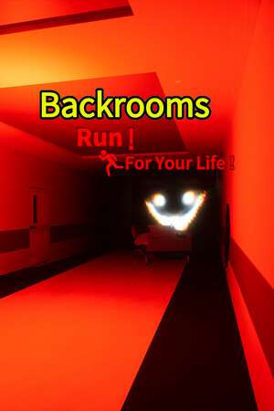 Backrooms: Run For Your Life! Backrooms: Run For Your Life!