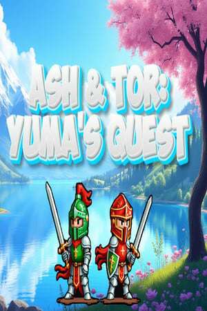 Ash and Tor: Yuma's Quest Ash and Tor: Yuma's Quest