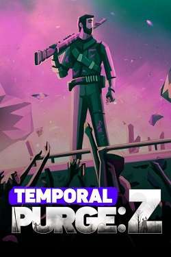 Temporal Purge: Z Temporal Purge: Z