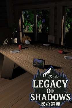 Legacy of Shadows Legacy of Shadows