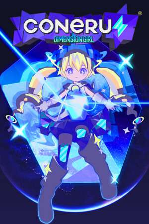 CONERU -DIMENSION GIRL- CONERU -DIMENSION GIRL-