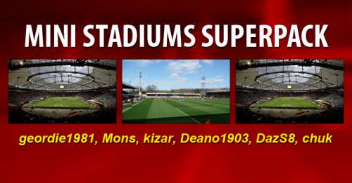 Mini Stadiums Superpack для Football Manager 2016