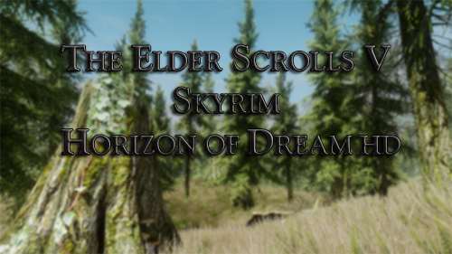 The Elder Scrolls V: Skyrim Horizon of Dream HD v2.7