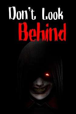 Don't Look Behind Don't Look Behind