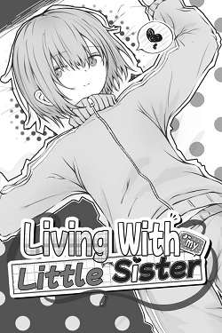 Living with my Little Sister Living with my Little Sister