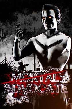 Mortal Advocate Mortal Advocate