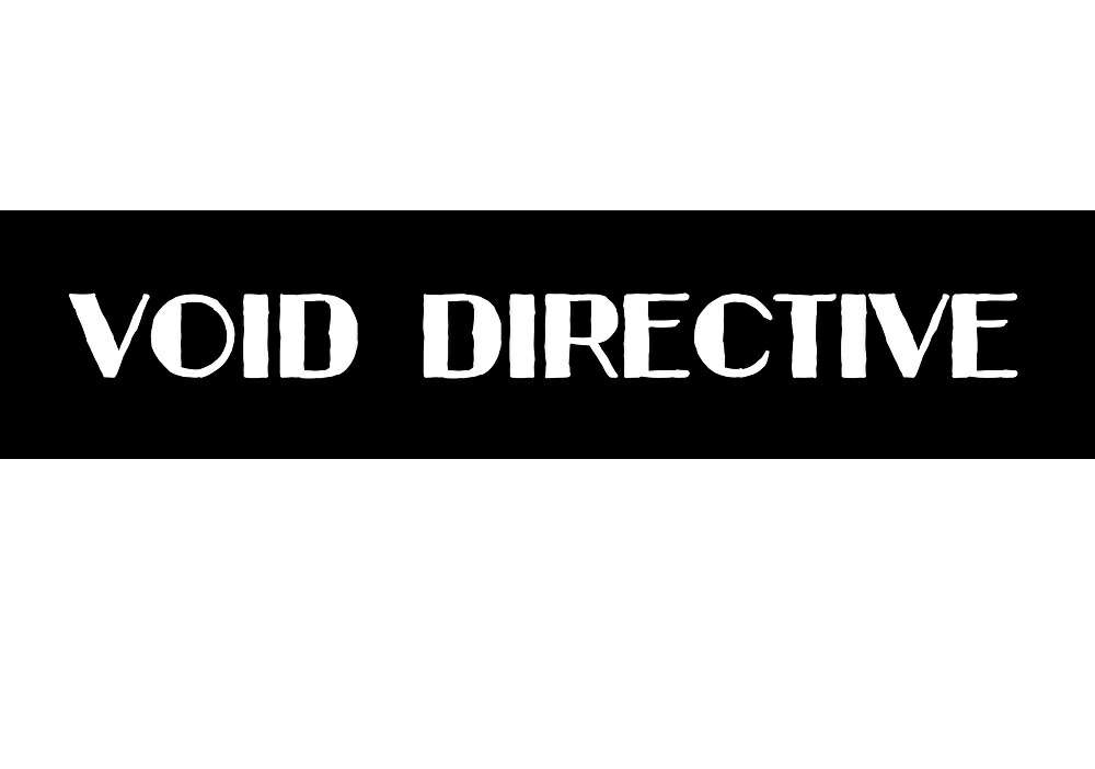 Void Directive Void Directive