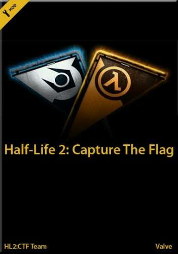 Half-Life 2: Capture The Flag / Half-Life 2: Захват Флага Half-Life 2: Capture The Flag / Half-Life 2: Захват Флага