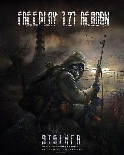 S.T.A.L.K.E.R. Shadow of Chernobyl - FreePlay S.T.A.L.K.E.R. Shadow of Chernobyl - FreePlay