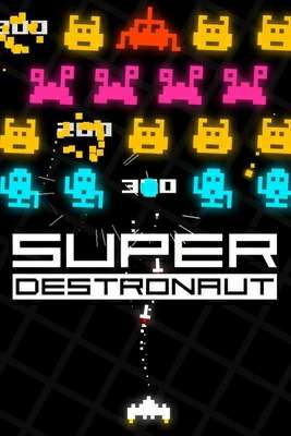 Super Destronaut