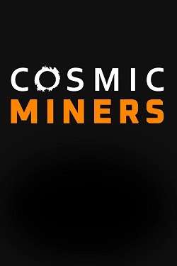 Cosmic Miners Cosmic Miners