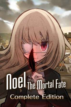Noel the Mortal Fate - Complete Edition Noel the Mortal Fate - Complete Edition