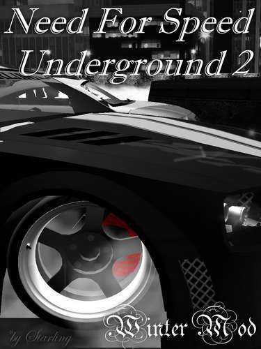 Need For Speed: Underground 2 Winter Mod Need For Speed: Underground 2 Winter Mod