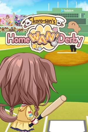Koro-san's Home "WAN!" Derby Koro-san's Home "WAN!" Derby