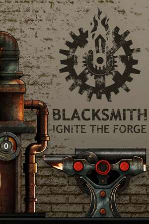 Blacksmith: Ignite the Forge Blacksmith: Ignite the Forge