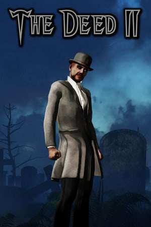 The Deed 2 The Deed 2