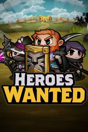 Heroes Wanted Heroes Wanted