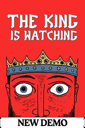 The King is Watching The King is Watching