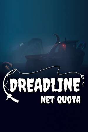 Dreadline: Net Quota Dreadline: Net Quota