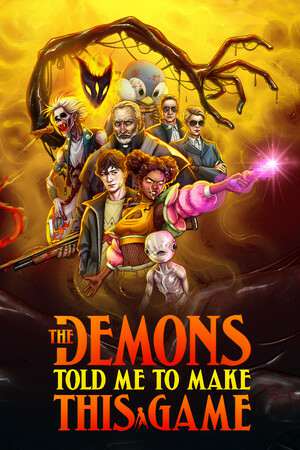 The Demons Told Me to Make This Game The Demons Told Me to Make This Game