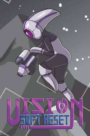 Vision Soft Reset Vision Soft Reset