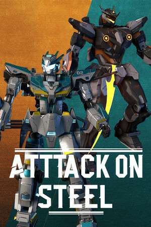 Attack on Steel Attack on Steel