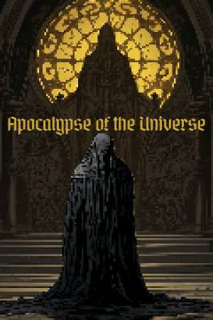 Apocalypse of the Universe Apocalypse of the Universe