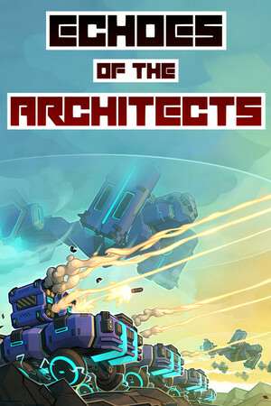Echoes of the Architects Echoes of the Architects