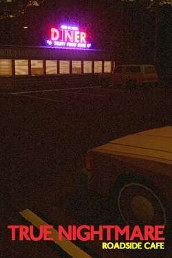 True Nightmare - Roadside Сafe True Nightmare - Roadside Сafe