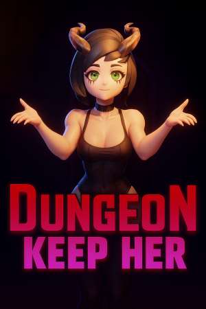 Dungeon: Keep Her Dungeon: Keep Her