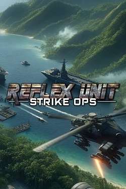 Reflex Unit: Strike Ops Reflex Unit: Strike Ops