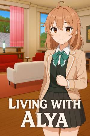 Living with Alya Living with Alya