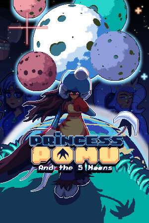 Princess Pomu and the 5 Moons Princess Pomu and the 5 Moons