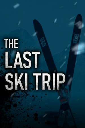 The Last Ski Trip The Last Ski Trip