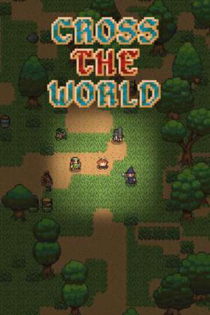 Cross The World Cross The World