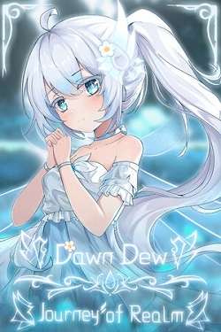 Journey of Realm Dawn Dew Journey of Realm Dawn Dew