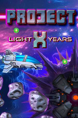 Project X: Light Years Project X: Light Years