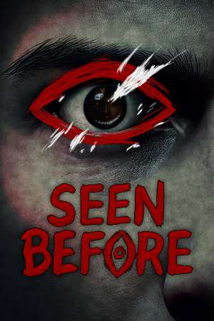 Seen Before Seen Before
