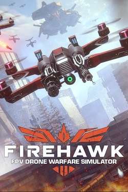 Firehawk FPV: Drone Warfare Simulator Firehawk FPV: Drone Warfare Simulator