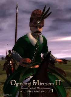 With Fire And Sword II:Total War (Medieval 2: Total War) With Fire And Sword II:Total War (Medieval 2: Total War)