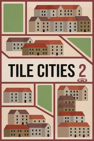 Tile Cities 2 Tile Cities 2