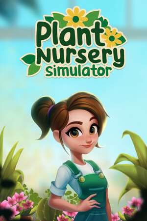 Plant Nursery Simulator Plant Nursery Simulator