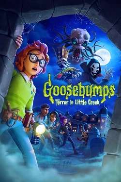 Goosebumps: Terror in Little Creek Goosebumps: Terror in Little Creek